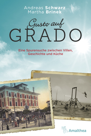 Gusto auf Grado von Brinek,  Martha, Schwarz,  Andreas