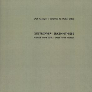 Güstrower Erkenntnisse von Fippinger,  Olaf, Mueller,  Johannes