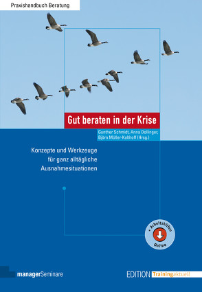 Gut beraten in der Krise von Dollinger,  Anna, Müller-Kalthoff,  Björn, Schmidt,  Gunther