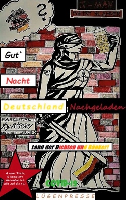 Gut` Nacht Deutschland – Nachgeladen von Poetry Slamer,  J-MAN