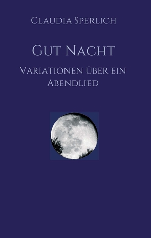 Gut Nacht von Sperlich,  Claudia