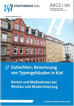 Gutachten: Berechnung von Typengebäuden in Kiel von Kempe,  Markus, Petersen,  Cäcilie, Walberg,  Dietmar