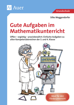 Gute Aufgaben im Mathematikunterricht von Meggendorfer,  Silke