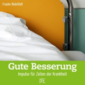 Gute Besserung von Bielefeldt,  Frauke