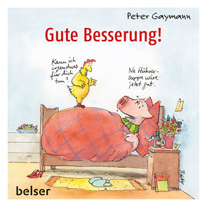 Gute Besserung! von Gaymann,  Peter