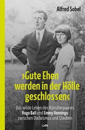 „Gute Ehen werden in der Hölle geschlossen“ von Sobel,  Alfred