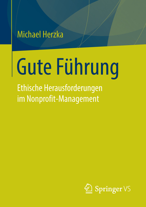 Gute Führung von Herzka,  Michael