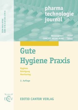 Gute Hygiene Praxis von Bauer,  Dutly, Biemüller,  S.,  Biemüller, , Düblin,  M.,  Düblin, , Heim,  F.,  Heim, , Kamps,  Th.,  Kamps, , Kloep,  F.,  Kloep, , Leuenberg,  H.,  Leuenberg, , Luy,  B.,  Luy, , Nieth,  K.-F.,  Nieth, , Plitzko,  M.,  Plitzko, , Post,  E.,  Post, , S., Schad,  M.,  Schad, , Schiffmann,  A.,  Schiffmann, , Schlicht, Seyfarth,  H.,  Seyfarth, , Siebert,  J.,  Siebert, 