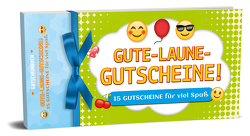 Gute-Laune-Gutscheine! – 15 Gutscheine für viel Spaß