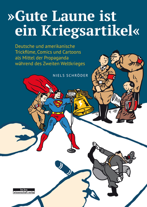 „Gute Laune ist ein Kriegsartikel“ von Schröder,  Niels