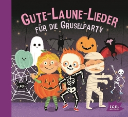 Gute-Laune-Lieder für die Gruselparty von Heider,  Klaus, Hoffmann,  Klaus W., Kiwit,  Ralf, Mika,  Rudi, Vahle,  Fredrik