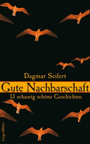 Gute Nachbarschaft von Seifert,  Dagmar