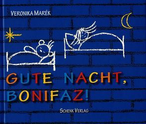 Gute Nacht, Bonifaz! von Marék,  Veronika