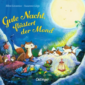 Gute Nacht, flüstert der Mond von Livanios,  Eleni, Lütje,  Susanne