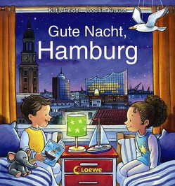 Gute Nacht, Hamburg von Krause,  Joachim, Reider,  Katja