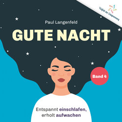 Gute Nacht von Langenfeld,  Paul