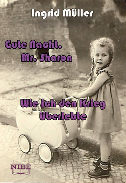 Gute Nacht, Mr. Sharon von Müller,  Ingrid