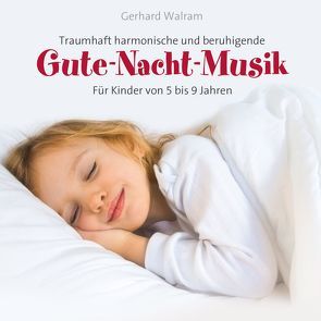 Gute-Nacht-Musik von Walram,  Gerhard