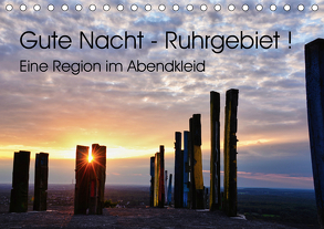 Gute Nacht – Ruhrgebiet! (Tischkalender 2020 DIN A5 quer) von und Volker Düll,  Sigrun