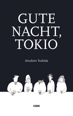 Gute Nacht, Tokio von Busson,  Katja, Yoshida,  Atsuhiro