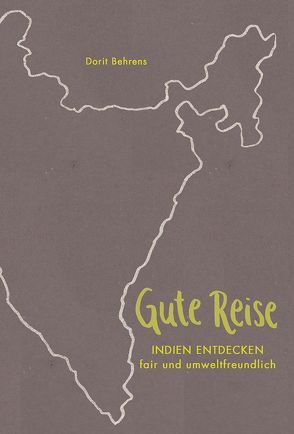 Gute Reise von Behrens,  Dorit, Köhn,  Annette