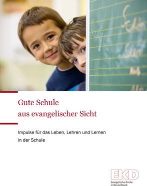 Gute Schule aus evangelischer Sicht