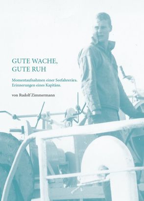 Gute Wache, gute Ruh von Zimmermann,  Rudolf