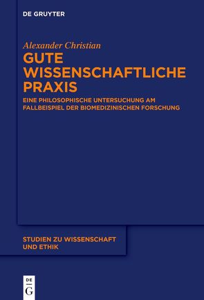 Gute wissenschaftliche Praxis von Christian,  Alexander