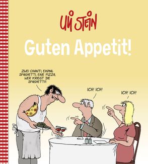 Uli Stein Cartoon-Geschenke: Guten Appetit! von Stein,  Uli