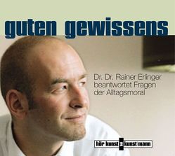 Guten Gewissens CD von Erlinger,  Rainer