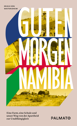 Guten Morgen, Namibia! von von Wietersheim,  Erika