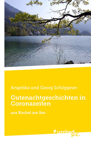 Gutenachtgeschichten in Coronazeiten von Schöppner,  Angelika und Georg