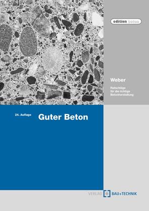 Guter Beton von Weber,  Robert