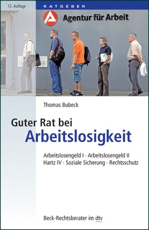 Guter Rat bei Arbeitslosigkeit von Bubeck,  Thomas, Sartorius,  Ulrich