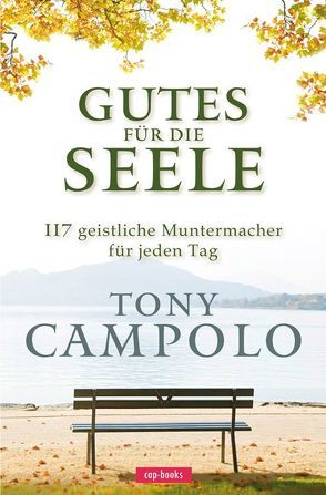 Gutes für die Seele von Campolo,  Tony