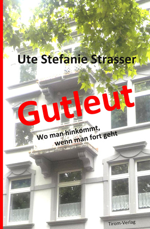 Gutleut von Strasser,  Ute Stefanie