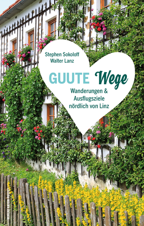 GUUTE Wege von Lanz,  Walter, Sokoloff,  Stephen