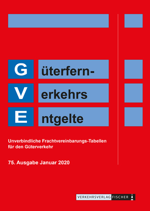 GVE 2020 – Güterfern-Verkehrs-Entgelte