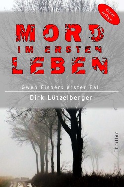 Gwen Fisher / Mord im ersten Leben von Lützelberger,  Dirk