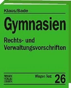 Gymnasien. Rechts- und Verwaltungsvorschriften Niedersachsen von Stein,  Andreas