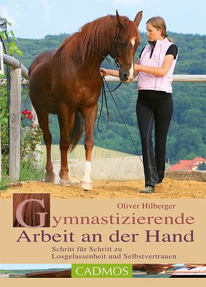 Gymnastizierende Arbeit an der Hand von Hilberger,  Oliver