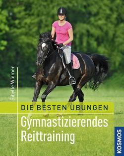 Gymnastizierendes Reittraining von Wiemer,  Sibylle