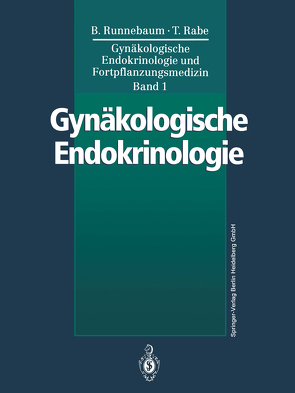 Gynäkologische Endokrinologie und Fortpflanzungsmedizin von Dallenbach-Hellweg,  G., Gerhard,  I., Grunwald,  K., Heinrich,  U., Holst,  T.v., Junkermann,  H., Kellermeier-Wittlinger,  S., Kiesel,  L., Klinnga,  K., Leppien,  G., Leucht,  D.., Leucht,  W., Minne,  H.W., Rabe,  T., Rabe,  Thomas, Runnebaum,  B., Runnebaum,  Benno, Sohn,  C., Werder,  K.v., Wüster,  C., Ziegler,  R.