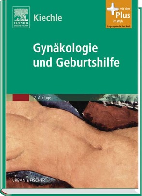 Gynäkologie und Geburtshilfe von Kiechle,  Marion