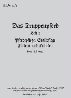 H.Dv. 11/1 – Das Truppenpferd von Seifert,  Hajo