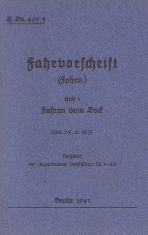 H.Dv. 465/3 Fahrvorschrift – Heft 3 – Fahren vom Bock von Heise,  Thomas