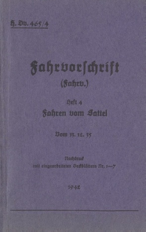 H.Dv. 465/4 Fahrvorschrift – Heft 4 – Fahren vom Sattel von Heise,  Thomas