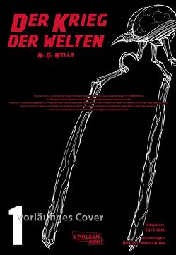 H.G. Wells – Der Krieg der Welten 1 von Bartholomäus,  Gandalf, Ihara,  Sai, Wells,  H.G., Yokoshima,  Hitotsu