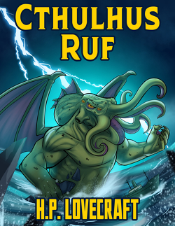 H. P. Lovecraft: Cthulhus Ruf von Garcia,  Antonio R., Lovecraft,  H. P., Springinsfeld,  Christoph