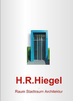 H.R.Hiegel von Hiegel,  H.R.